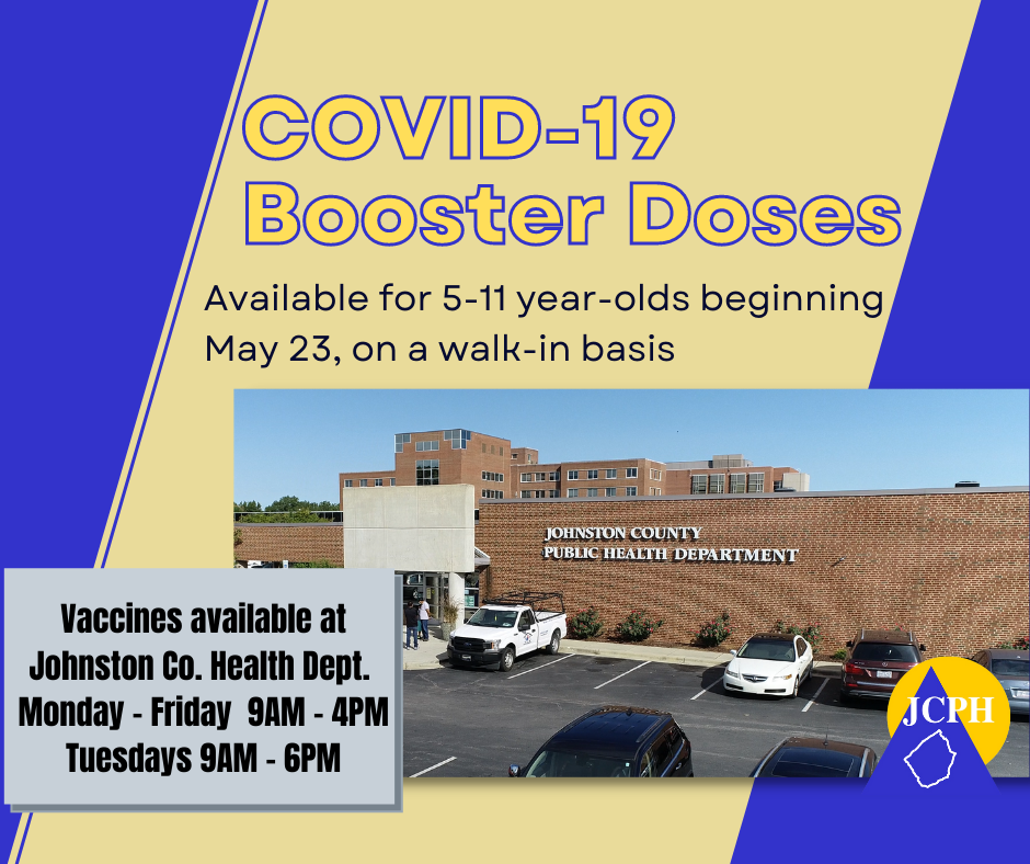 
COVID-19 Vaccine Boosters Now Available for 5-11 Year Olds at the Johnston County Public Health Department